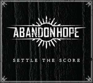 Album Abandon Hope - Settle the Score bei Amazon kaufen
